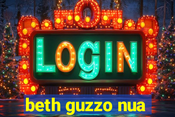 beth guzzo nua