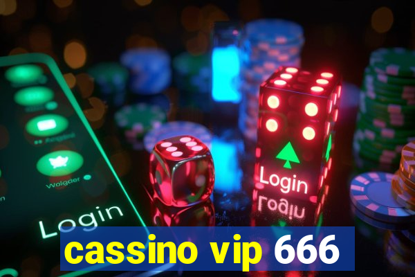 cassino vip 666