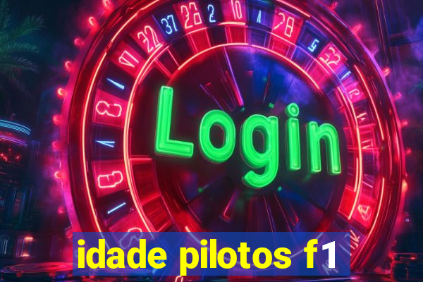 idade pilotos f1