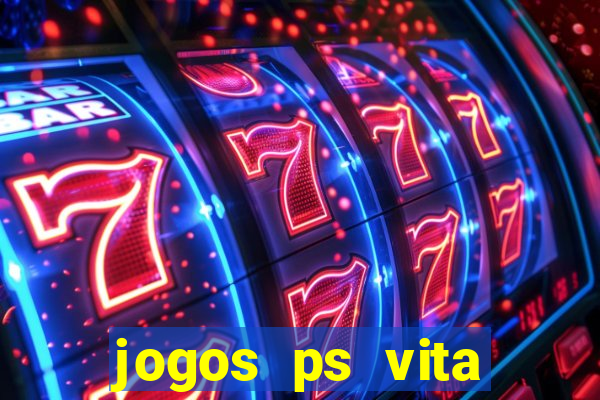 jogos ps vita download pkg
