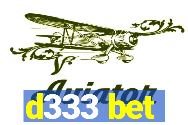 d333 bet