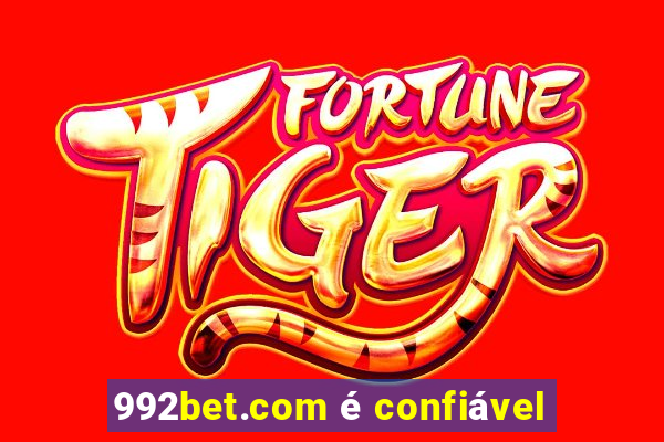 992bet.com é confiável