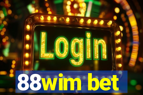 88wim bet
