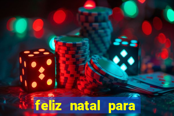 feliz natal para imprimir e recortar
