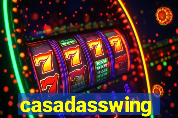 casadasswing