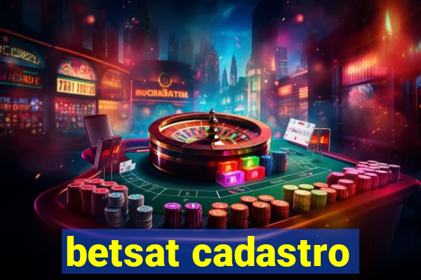 betsat cadastro