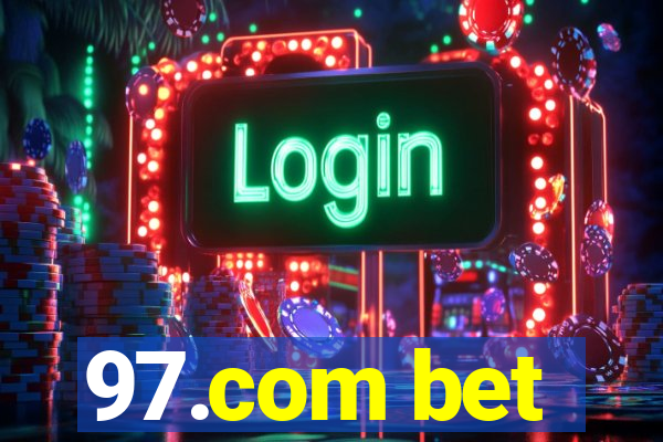 97.com bet