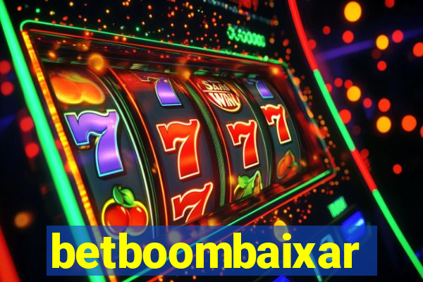 betboombaixar