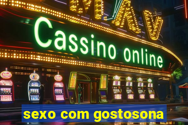 sexo com gostosona