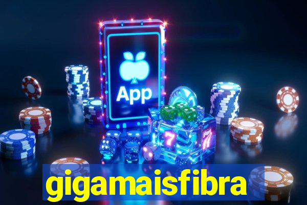 gigamaisfibra