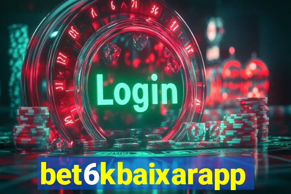 bet6kbaixarapp