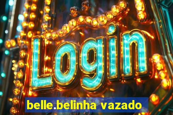 belle.belinha vazado