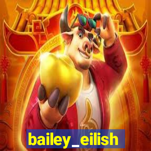 bailey_eilish