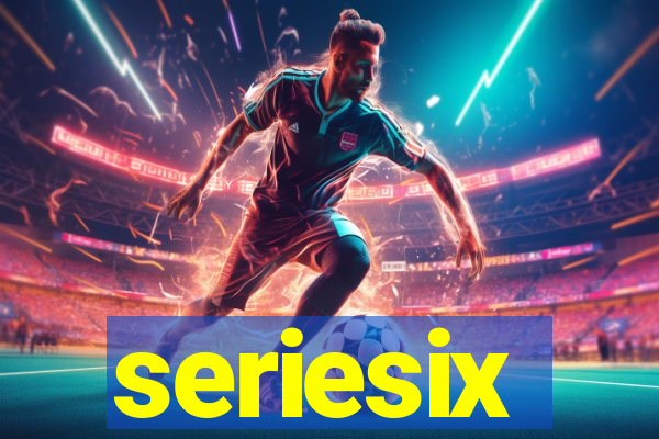 seriesix