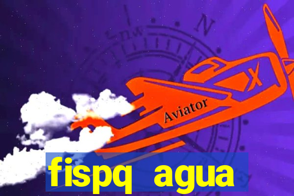 fispq agua sanitaria romax