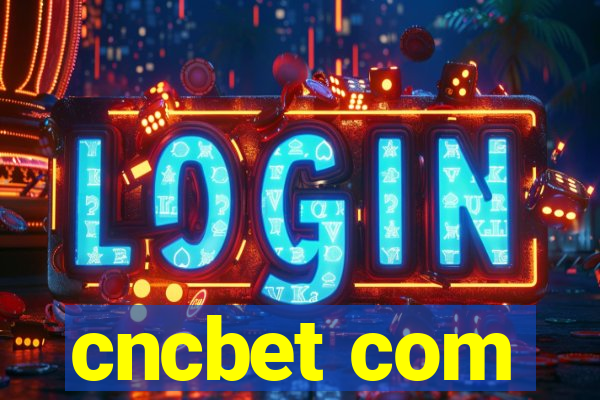 cncbet com