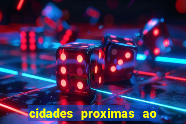 cidades proximas ao beto carrero