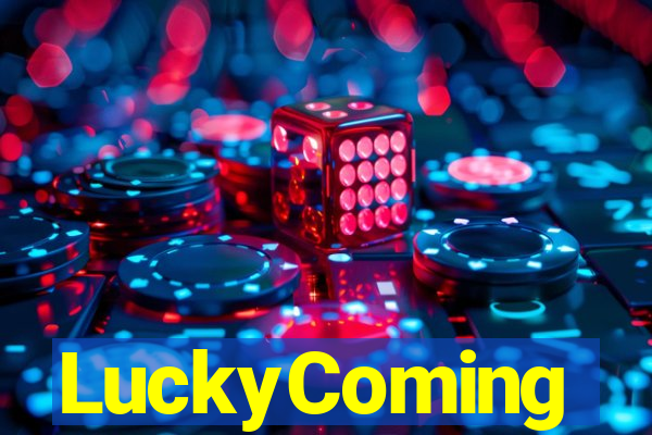 LuckyComing