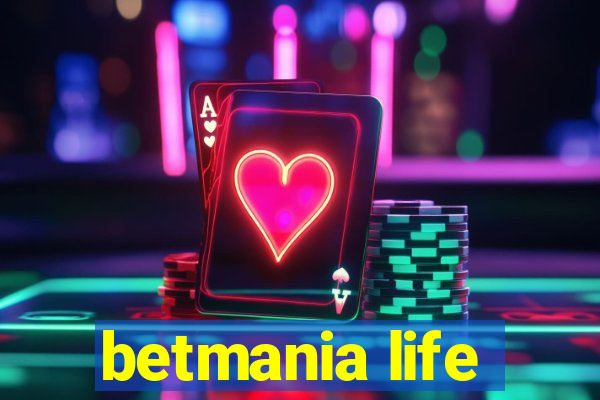 betmania life