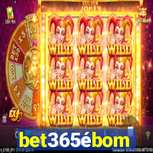 bet365ébom