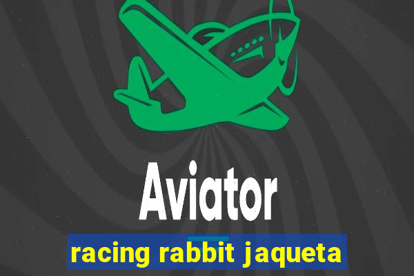 racing rabbit jaqueta