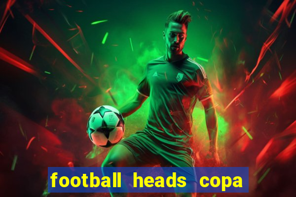 football heads copa libertadores 2015