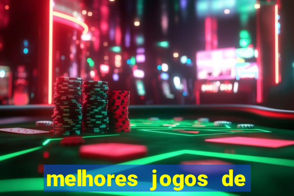 melhores jogos de para android
