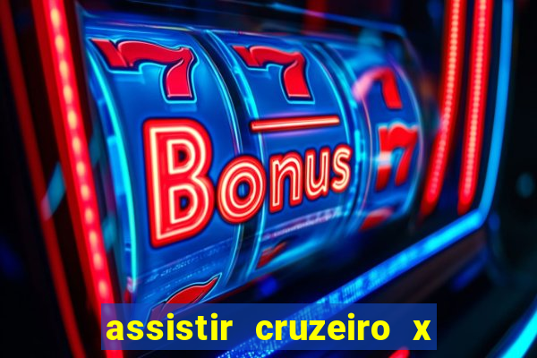 assistir cruzeiro x flamengo multicanais