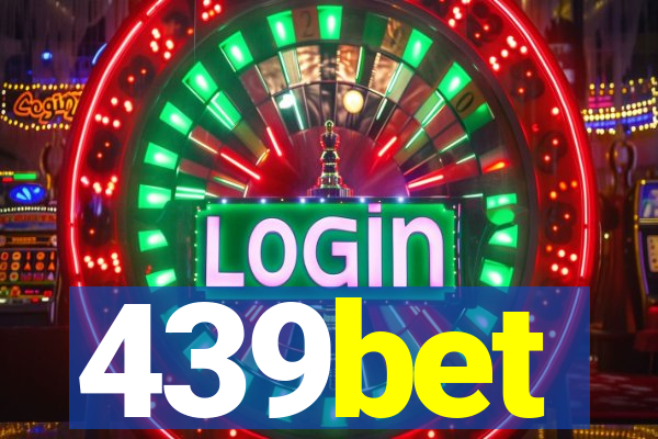 439bet