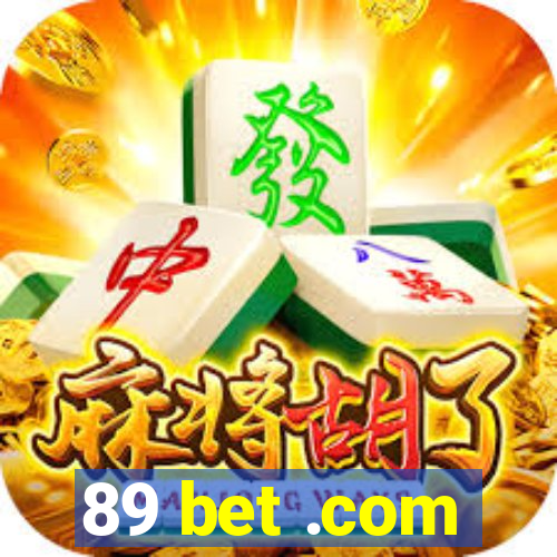 89 bet .com