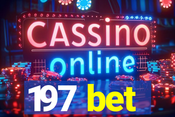 197 bet