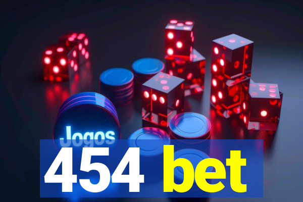 454 bet