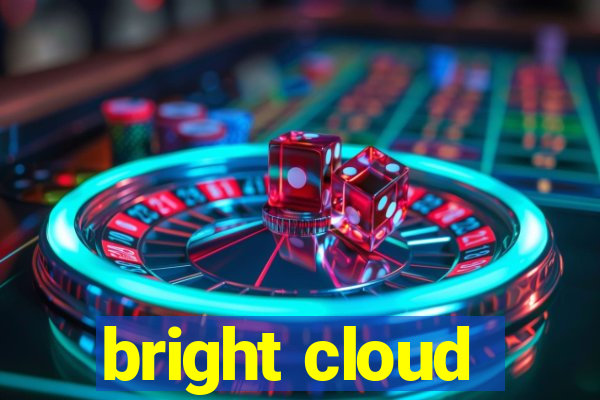 bright cloud