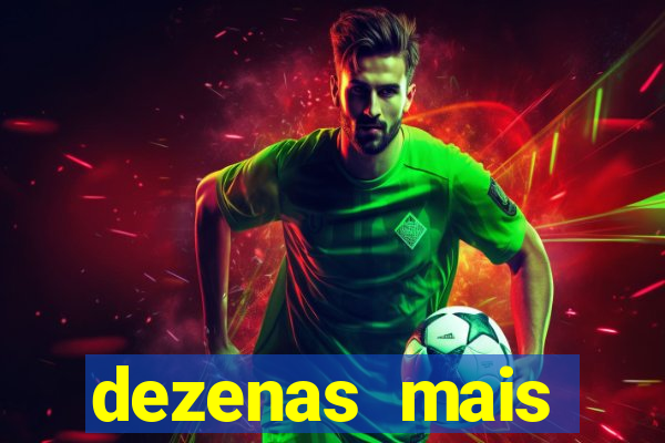 dezenas mais atrasadas na loteria federal