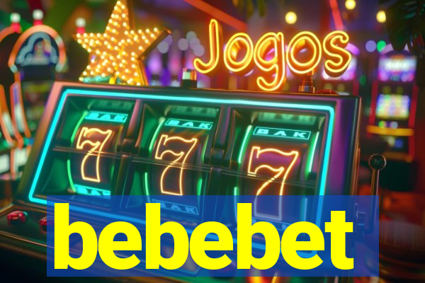 bebebet