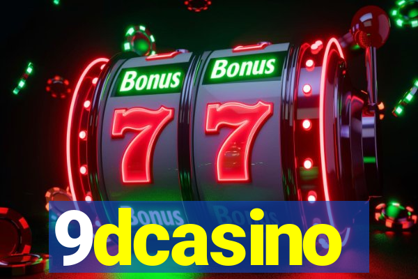9dcasino