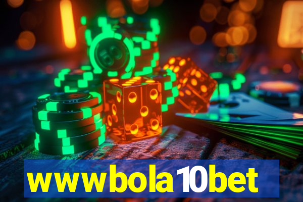 wwwbola10bet