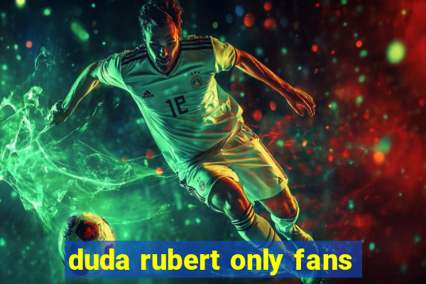 duda rubert only fans