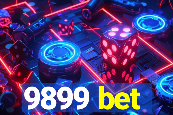 9899 bet