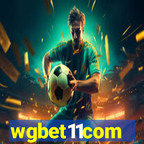 wgbet11com