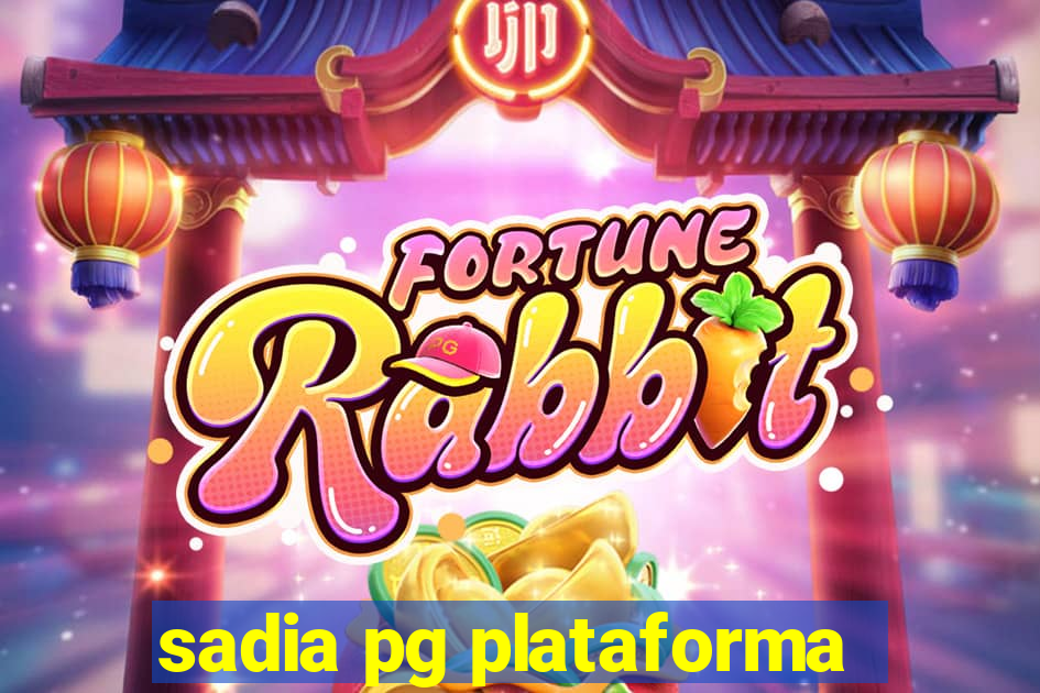 sadia pg plataforma
