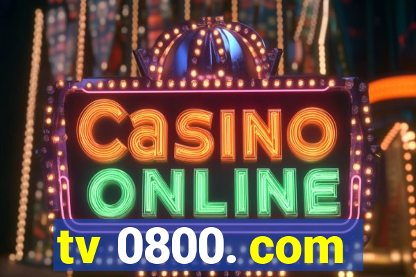 tv 0800. com