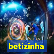 betizinha