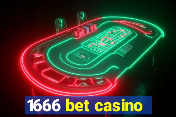 1666 bet casino