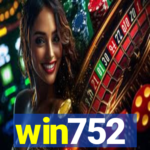 win752