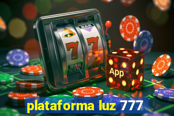 plataforma luz 777