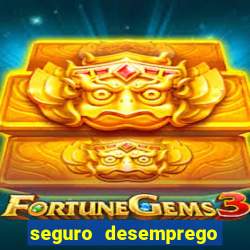 seguro desemprego cai de madrugada