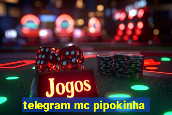 telegram mc pipokinha