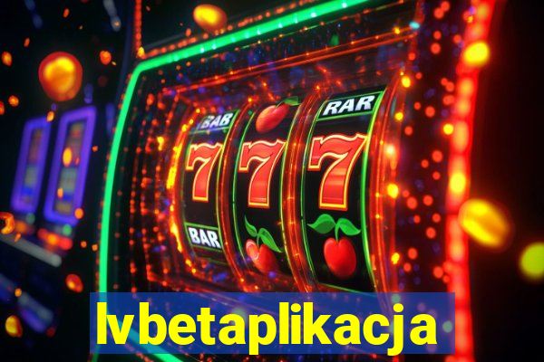 lvbetaplikacja