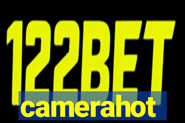 camerahot